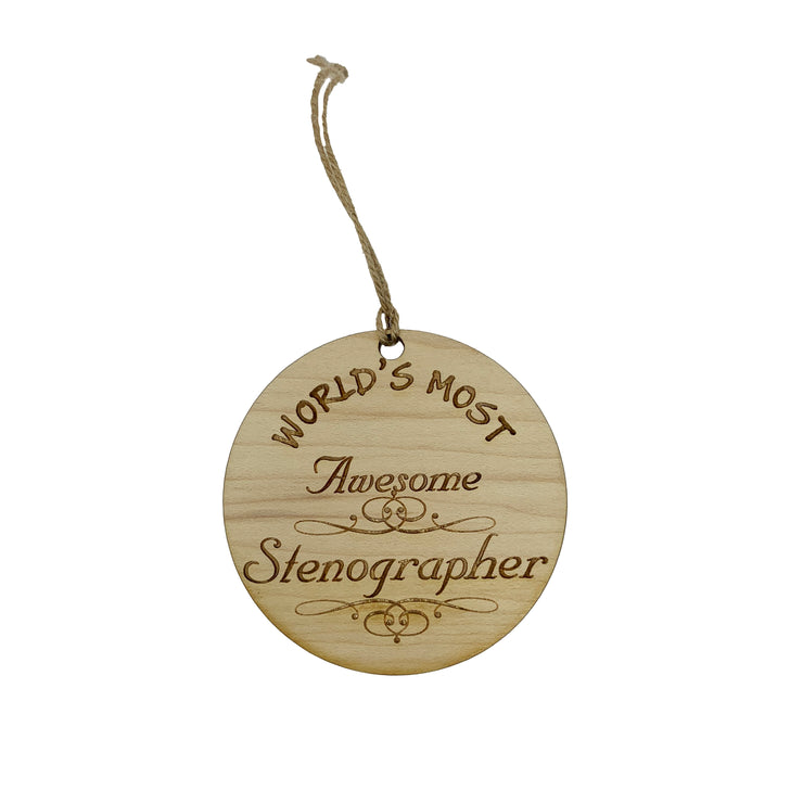 Worlds most Awesome Stenographer - Ornament
