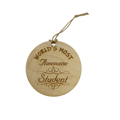 Worlds most Awesome Student - Ornament
