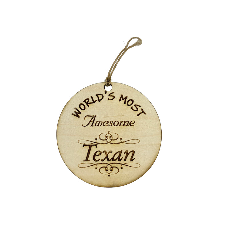 Worlds most Awesome Texan - Ornament