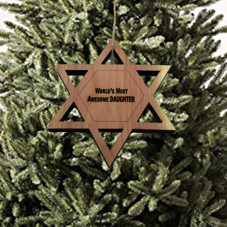 Worlds most awesome Daughter Star of David - Cedar Ornament