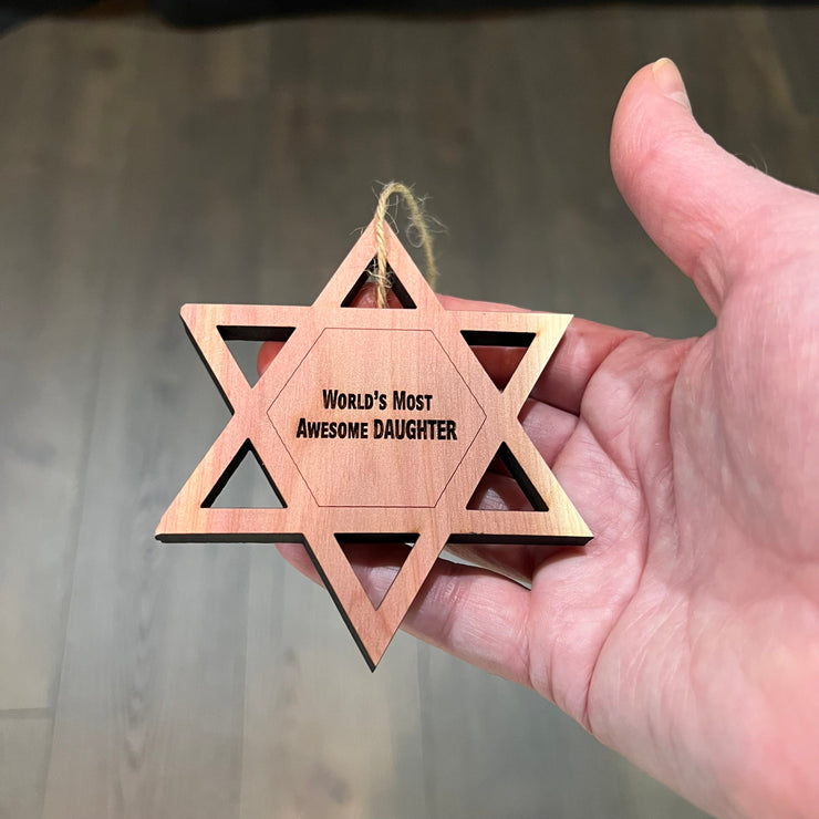 Worlds most awesome Daughter Star of David - Cedar Ornament