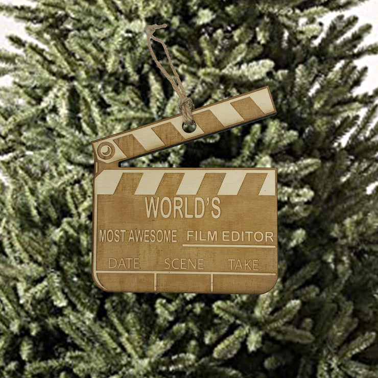 Worlds most awesome Film Editor - Ornament Raw Wood