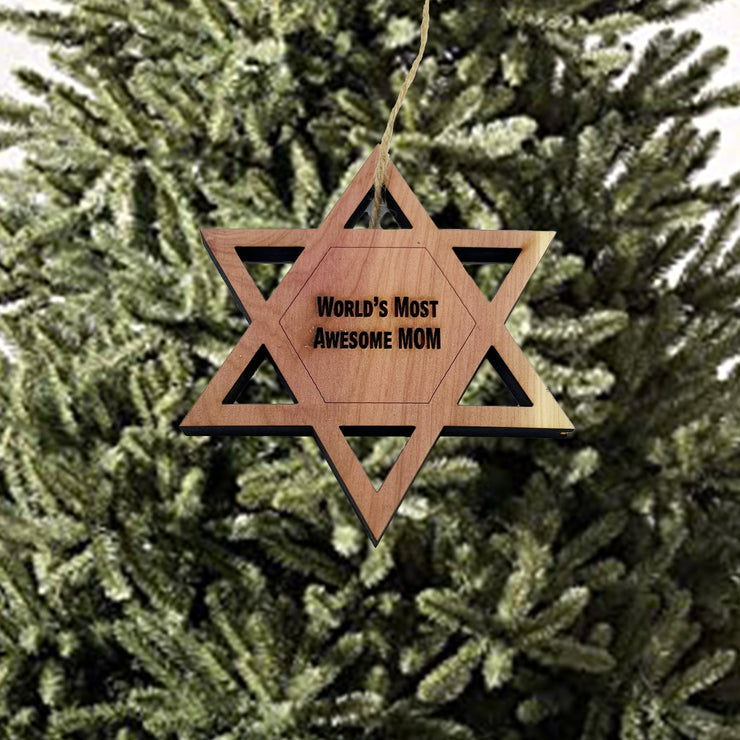 Worlds most awesome Mom Star of David - Cedar Ornament