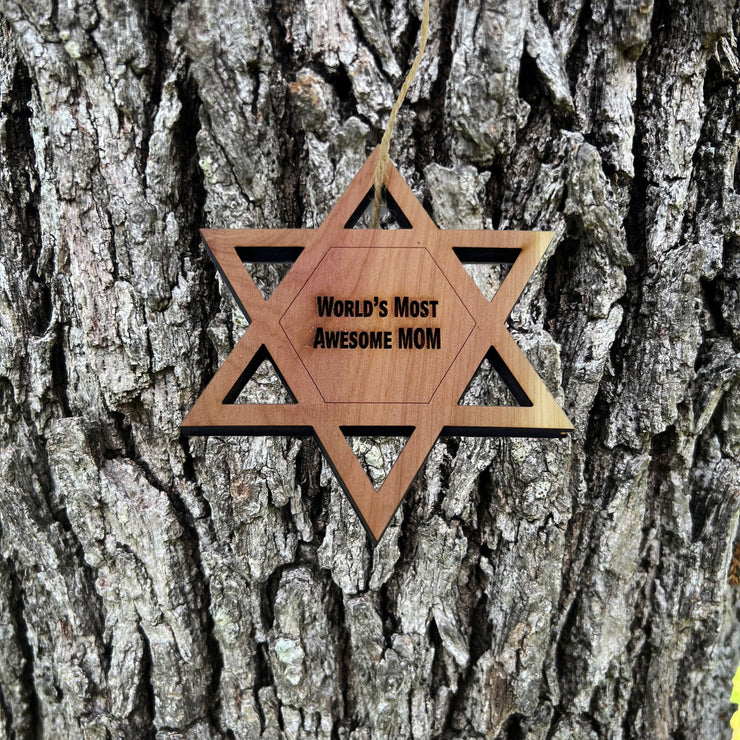 Worlds most awesome Mom Star of David - Cedar Ornament