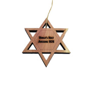 Worlds most awesome Mom Star of David - Cedar Ornament