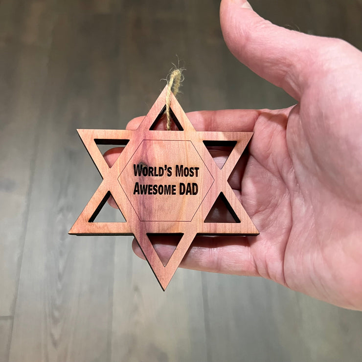 Worlds most awesome dad Star of David - Cedar Ornament