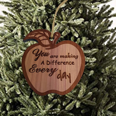 You are making a Difference Every Day - Raw Cedar Ornament