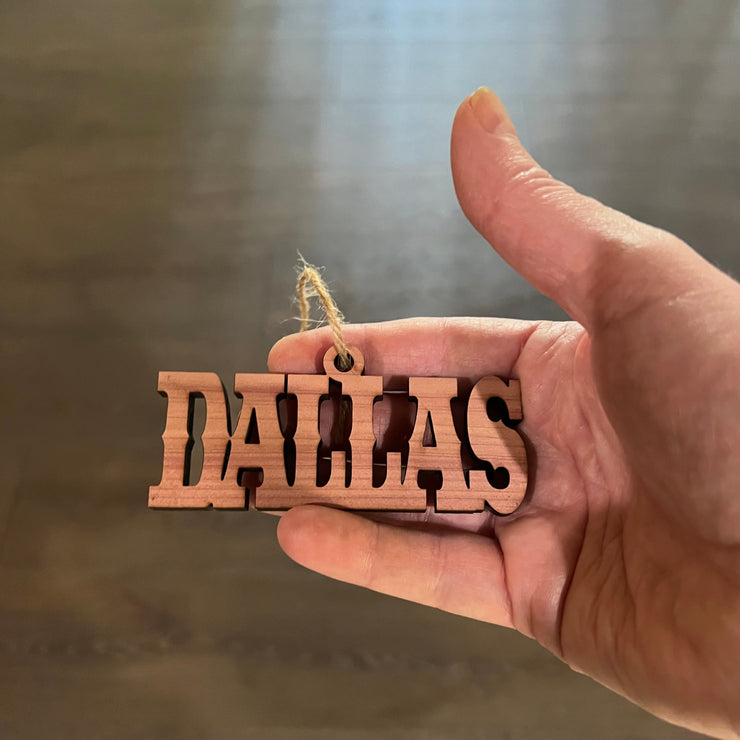 dallas - Cedar Ornament