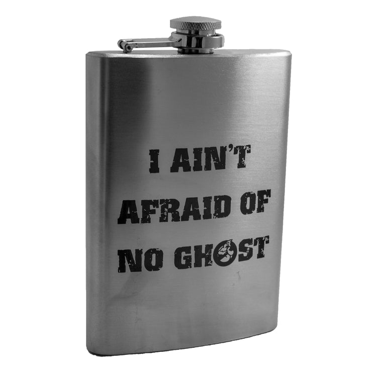 8oz I Aint Afraid of No Ghost Flask Laser Engraved