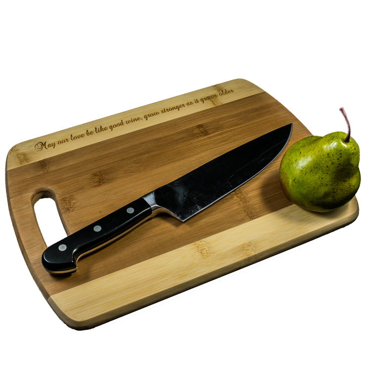 May our love be like good wine, grow stronger as it grows older Cutting Board Bamboo CTCBTT14
